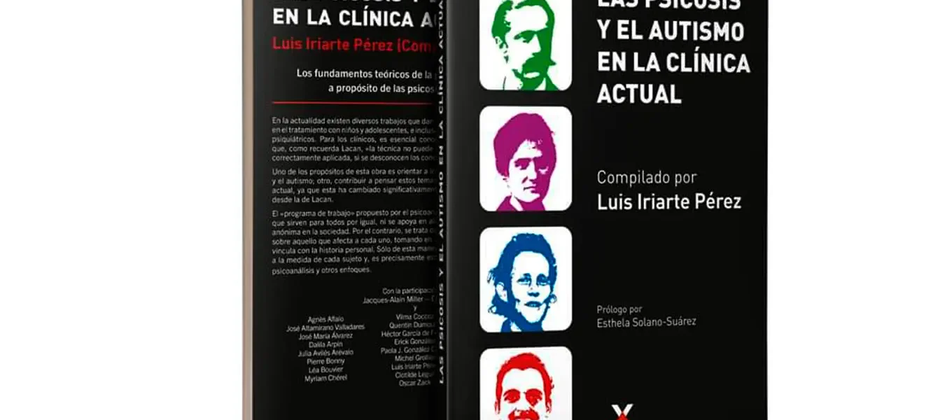 Libro: Las Psicosis y el Autismo en la clínica actual