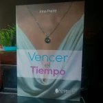 Vencer el tiempo: historia de una mujer